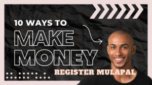 Register MULAPAL -Start Your Digital Success Journey